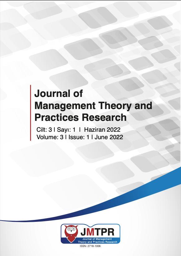 					Cilt 3 Sayı 1 (2022): Journal of Management Theory and Practices Research Gör
				