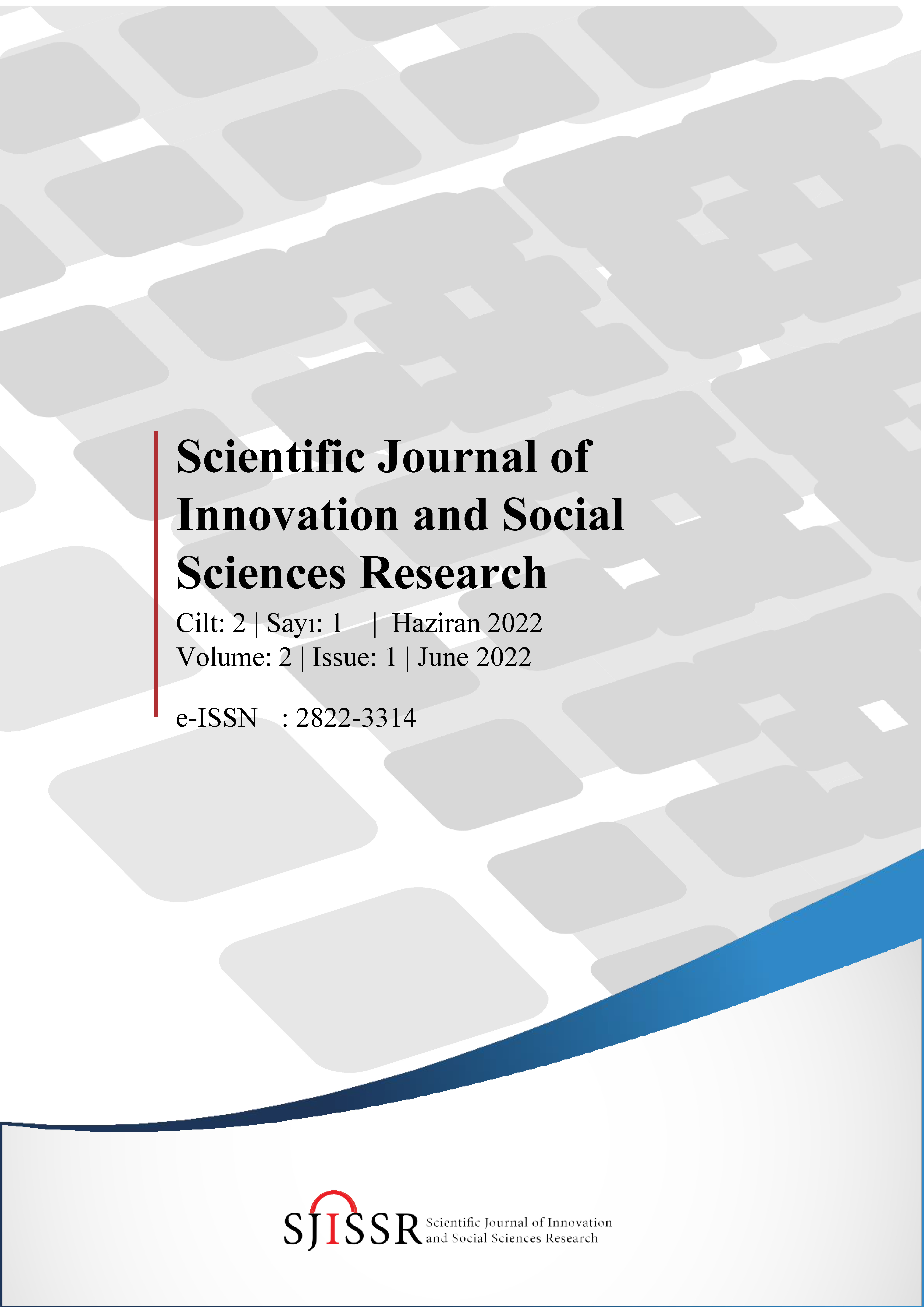 					Cilt 2 Sayı 1 (2022): Scientific Journal of Innovation and Social Sciences Research Gör
				