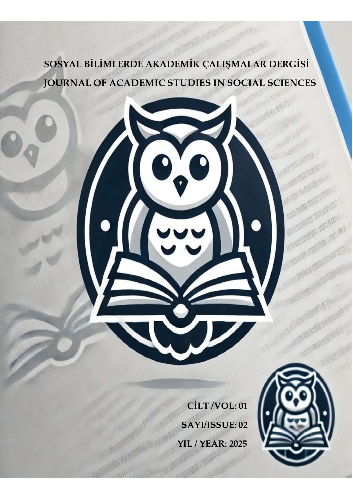 					Cilt 1 Sayı 2 (2025): SOSYAL BİLİMLERDE AKADEMİK ÇALIŞMALAR DERGİSİ Gör
				